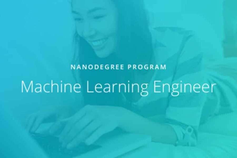 Become a Machine Learning Engineer Nanodegree v4